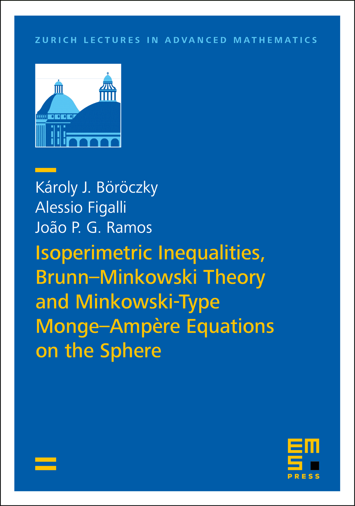 Isoperimetric Inequalities, Brunn–Minkowski Theory and Minkowski-Type Monge–Ampère Equations on the Sphere cover