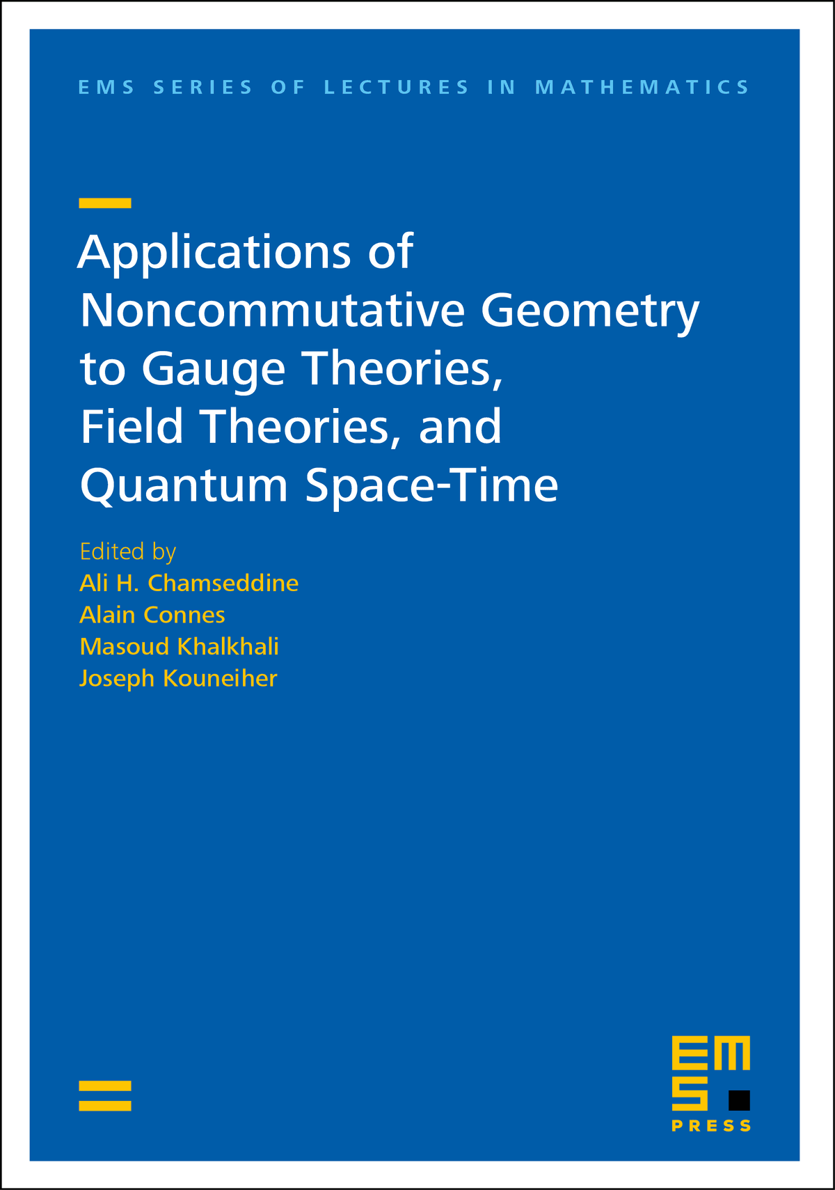 Applications of Noncommutative Geometry to Gauge Theories, Field Theories, and Quantum Space-Time cover