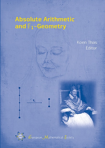 Absolute Arithmetic and 𝔽₁-Geometry cover