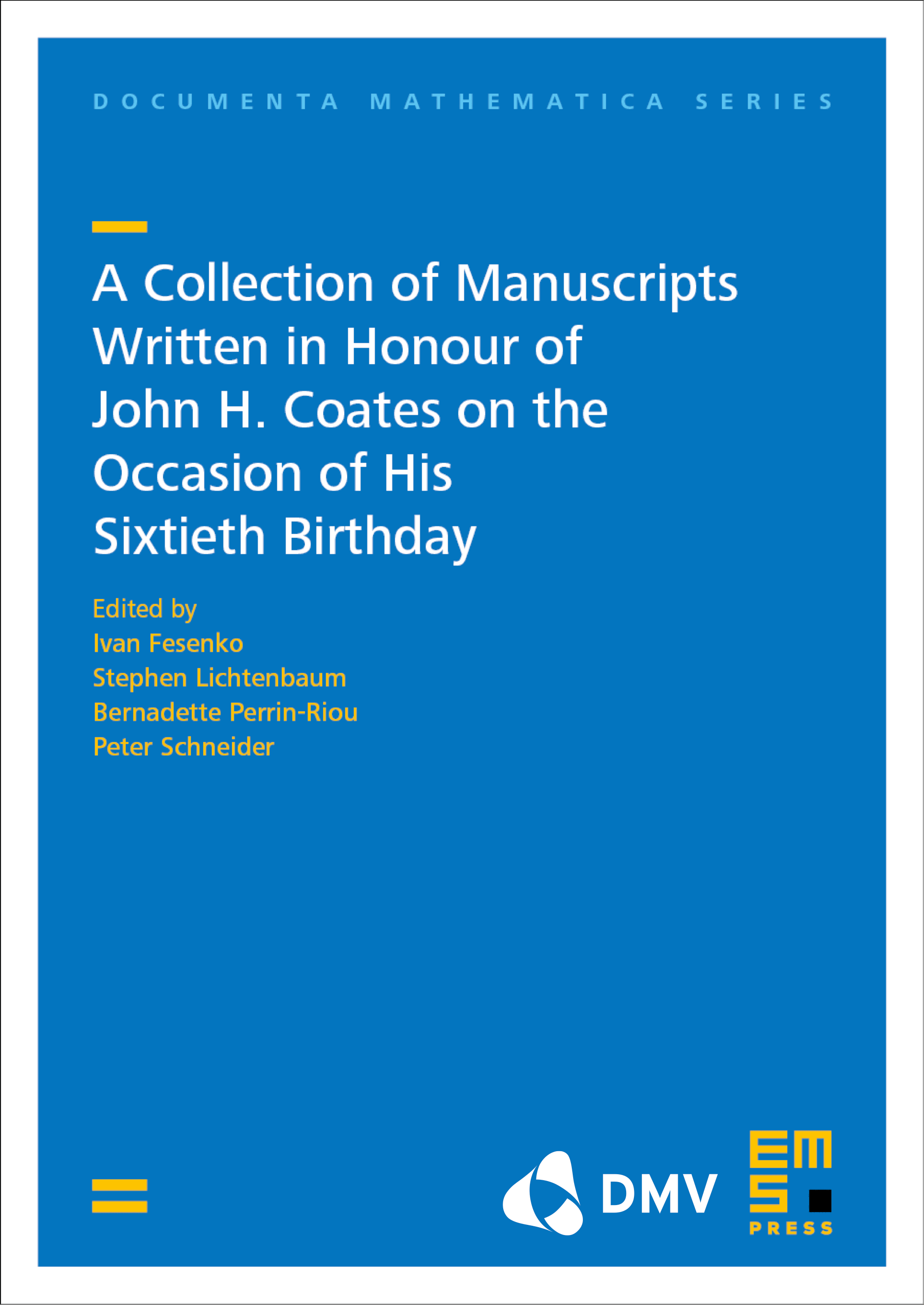 A Collection of Manuscripts Written in Honour of John H. Coates on the Occasion of His Sixtieth Birthday cover