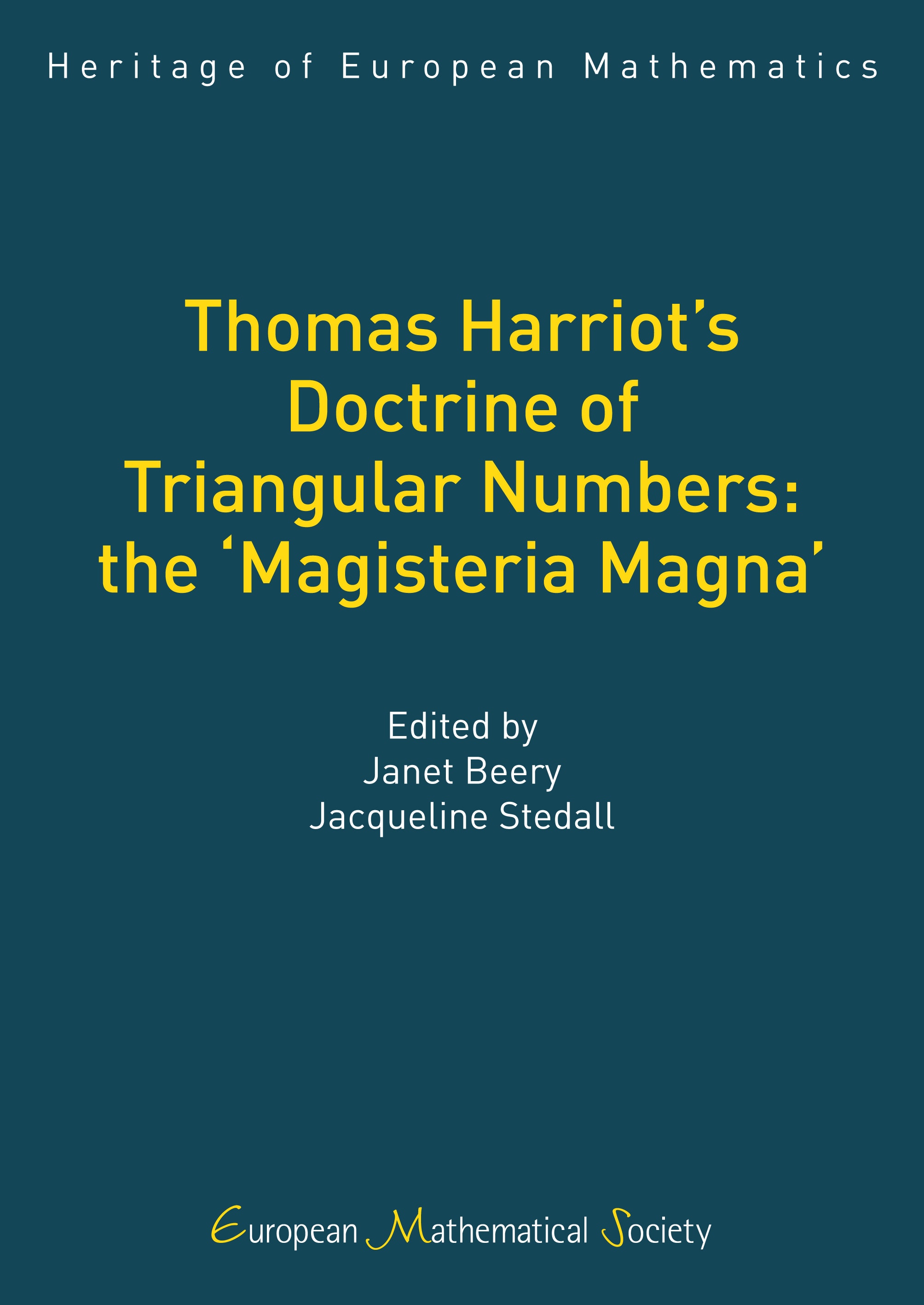 Thomas Harriot’s Doctrine of Triangular Numbers: the ‘Magisteria Magna’ cover