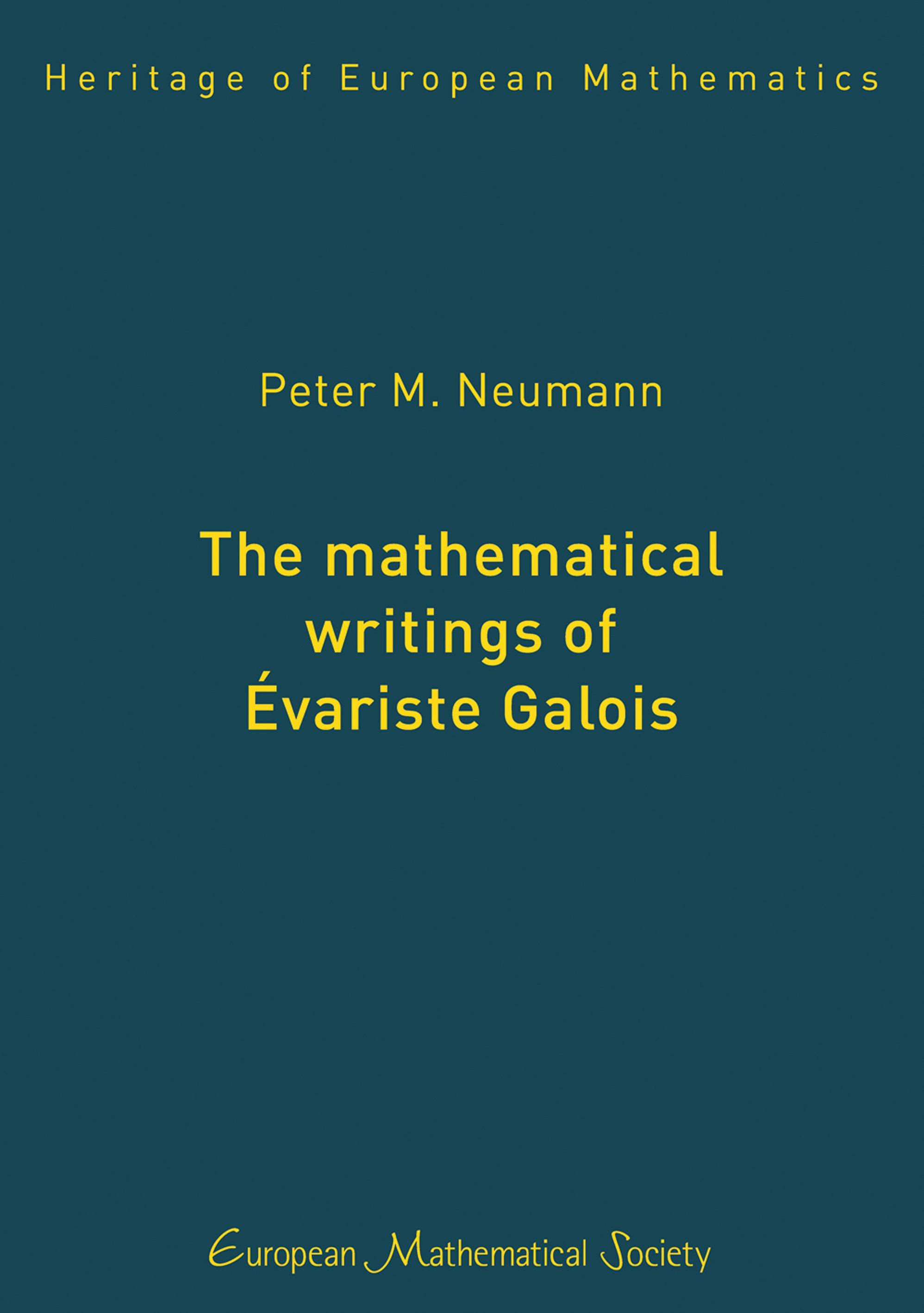 The mathematical writings of Évariste Galois cover