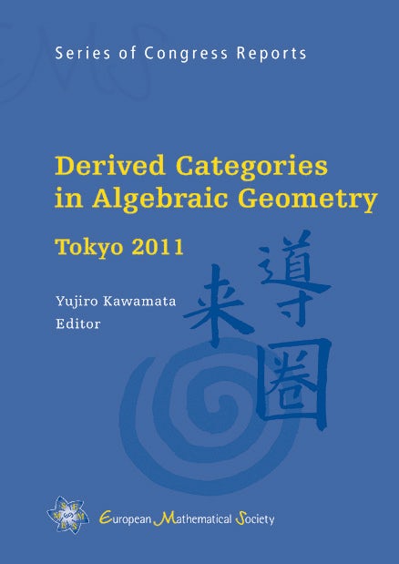 Derived Categories in Algebraic Geometry cover