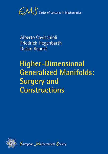 Higher-Dimensional Generalized Manifolds: Surgery and Constructions cover