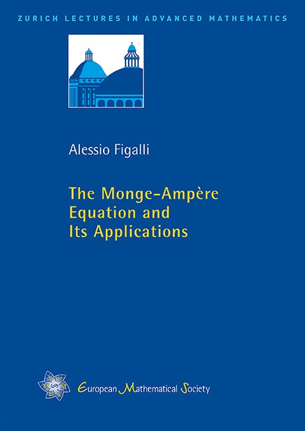 The Monge–Ampère Equation and Its Applications cover