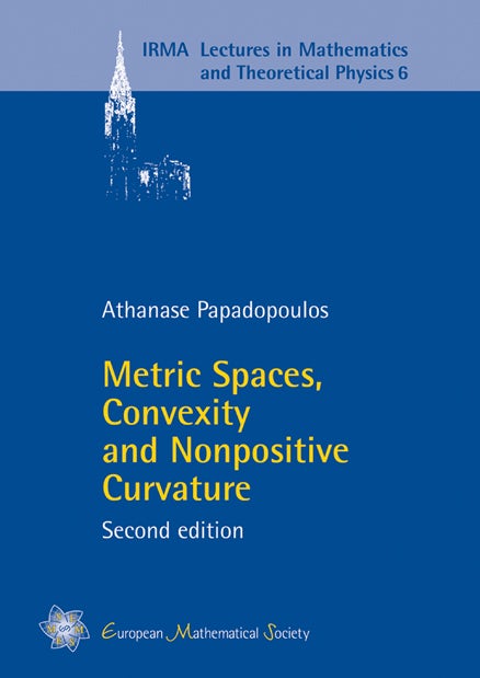 Metric Spaces, Convexity and Nonpositive Curvature cover