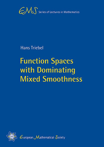 Function Spaces with Dominating Mixed Smoothness cover