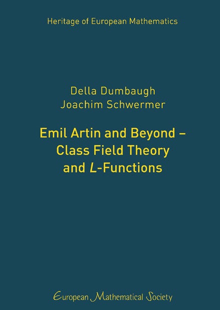 Emil Artin and Beyond – Class Field Theory and L-Functions cover