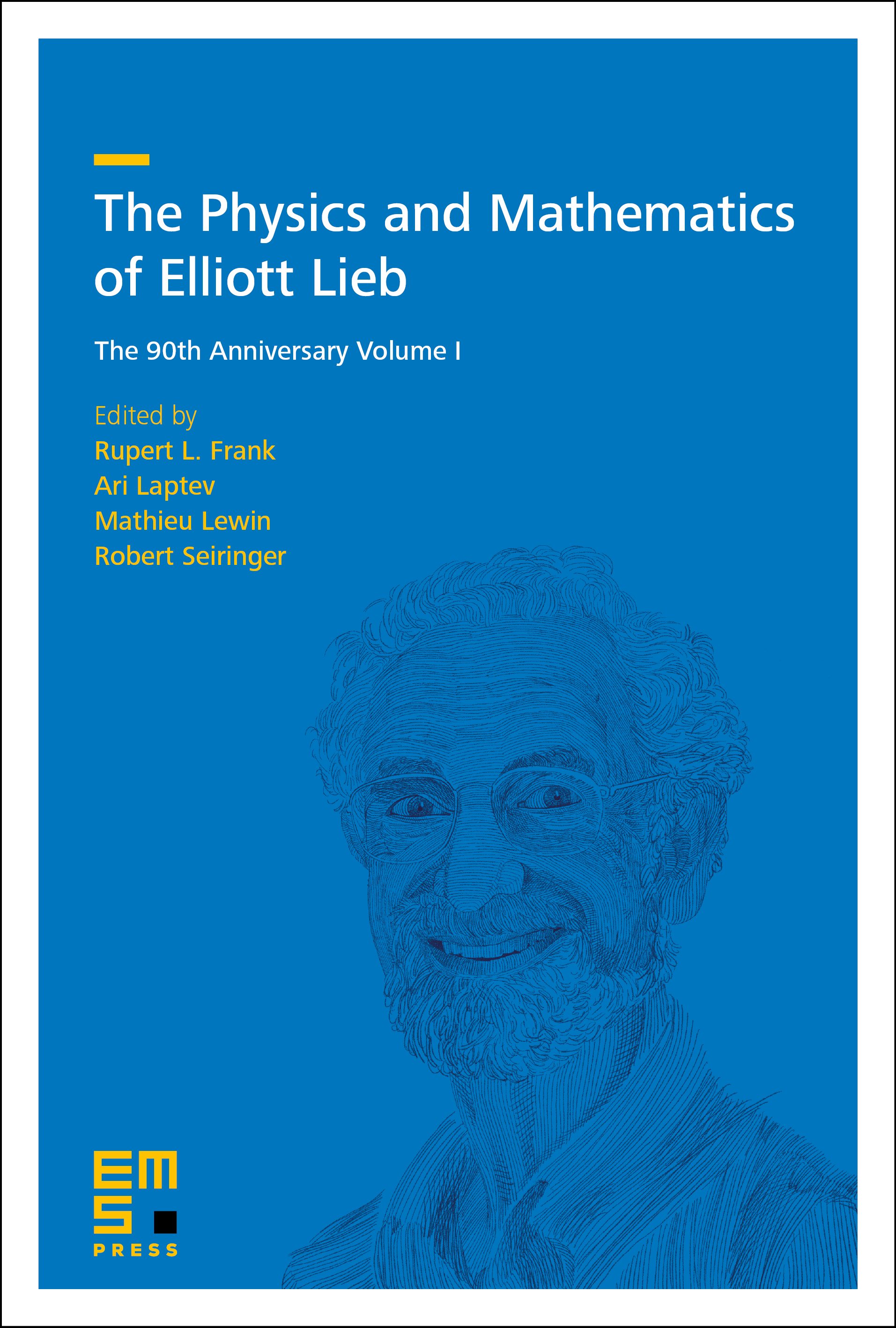 The Physics and Mathematics of Elliott Lieb cover