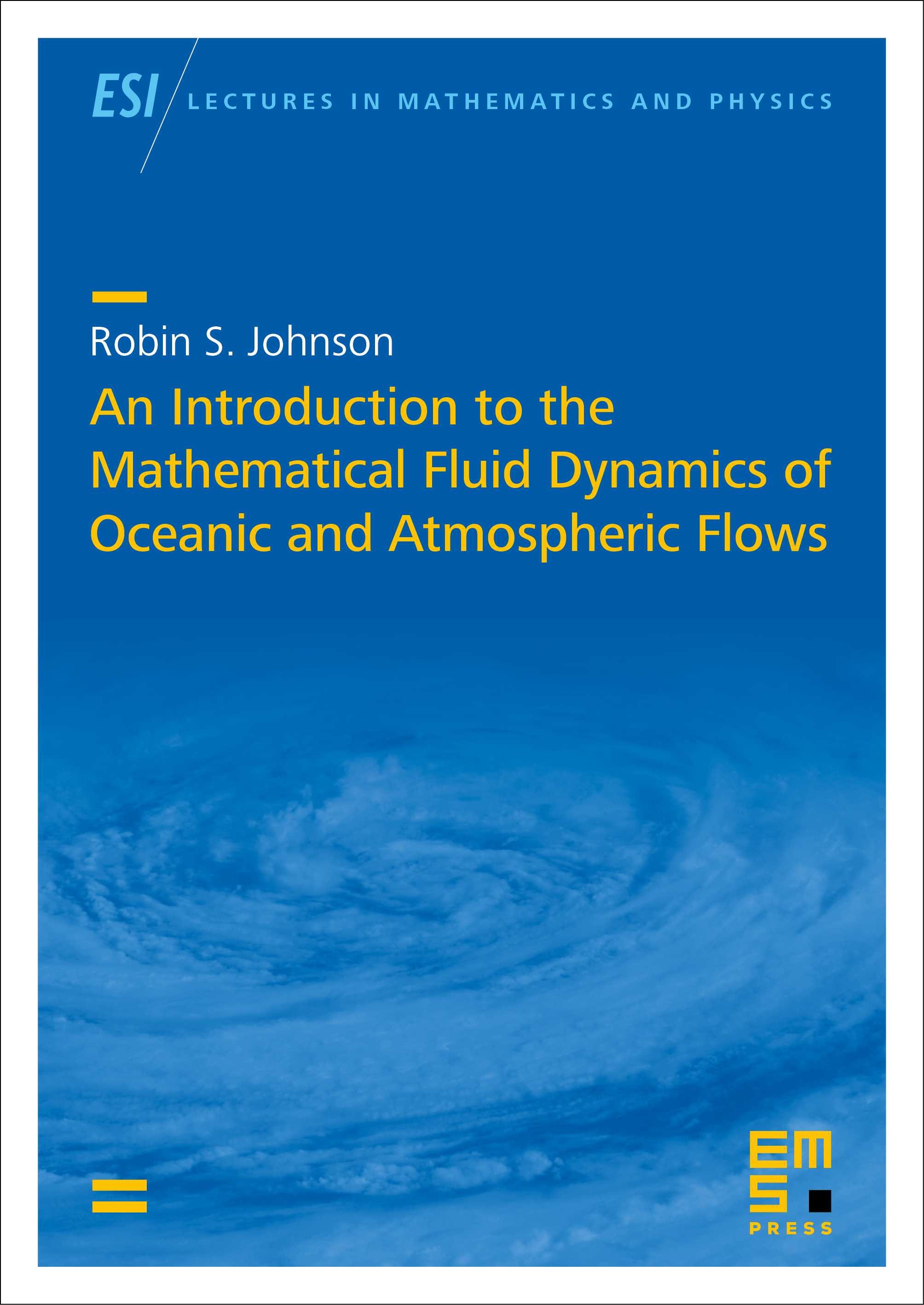 An Introduction to the Mathematical Fluid Dynamics of Oceanic and Atmospheric Flows cover