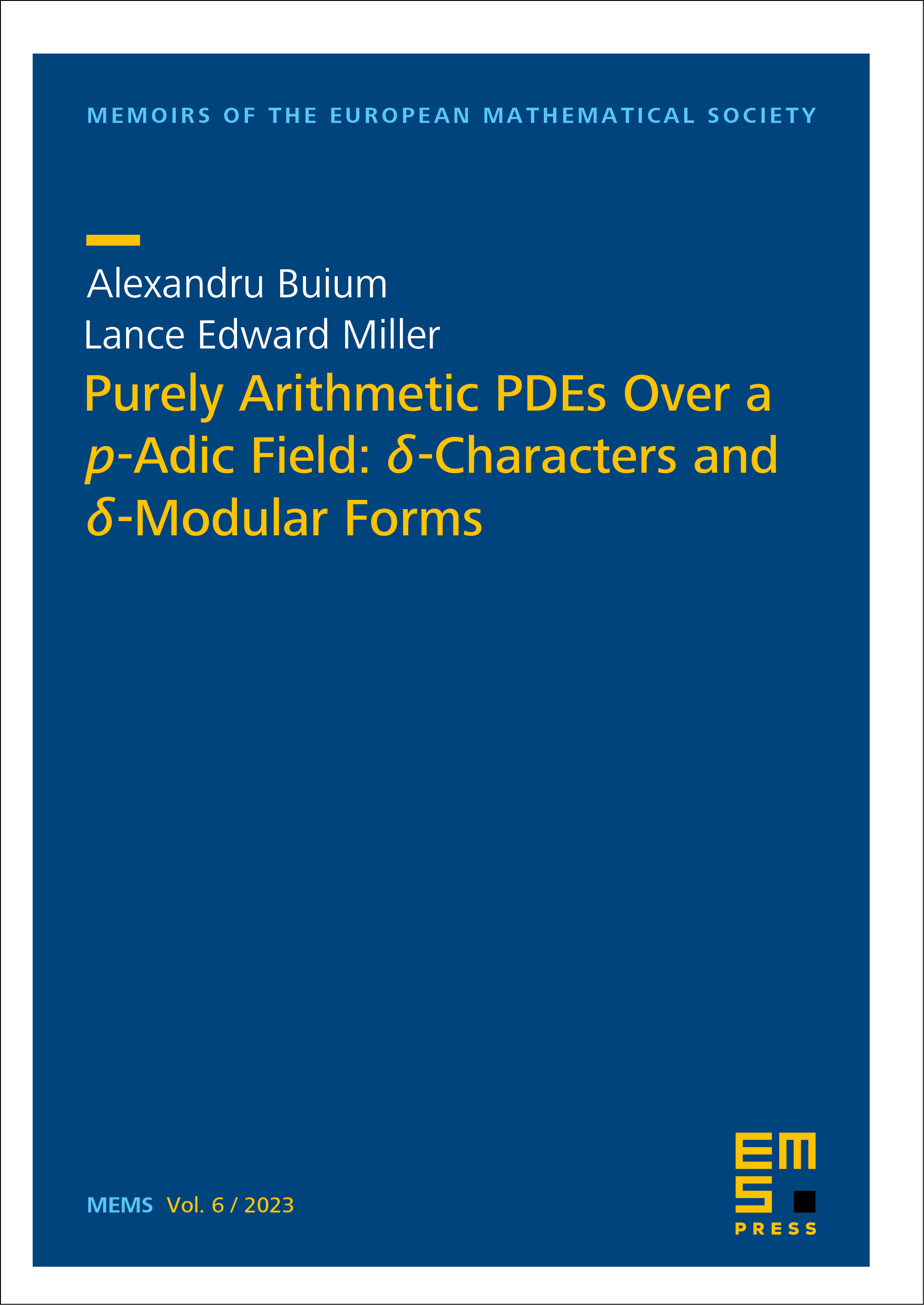Purely Arithmetic PDEs Over a 𝑝-Adic Field: δ-Characters and δ-Modular Forms cover