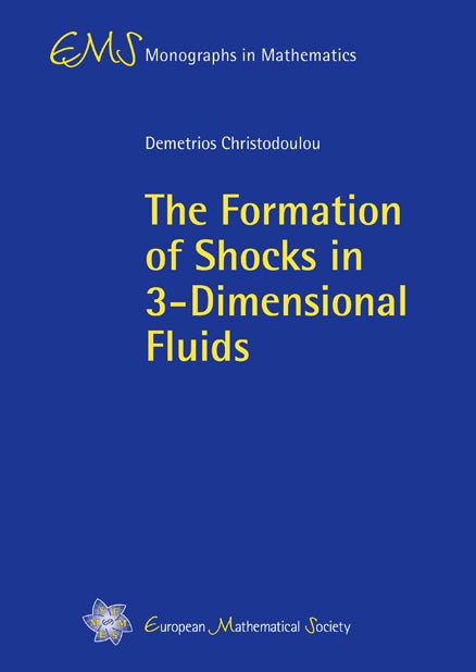 The Formation of Shocks in 3-Dimensional Fluids cover