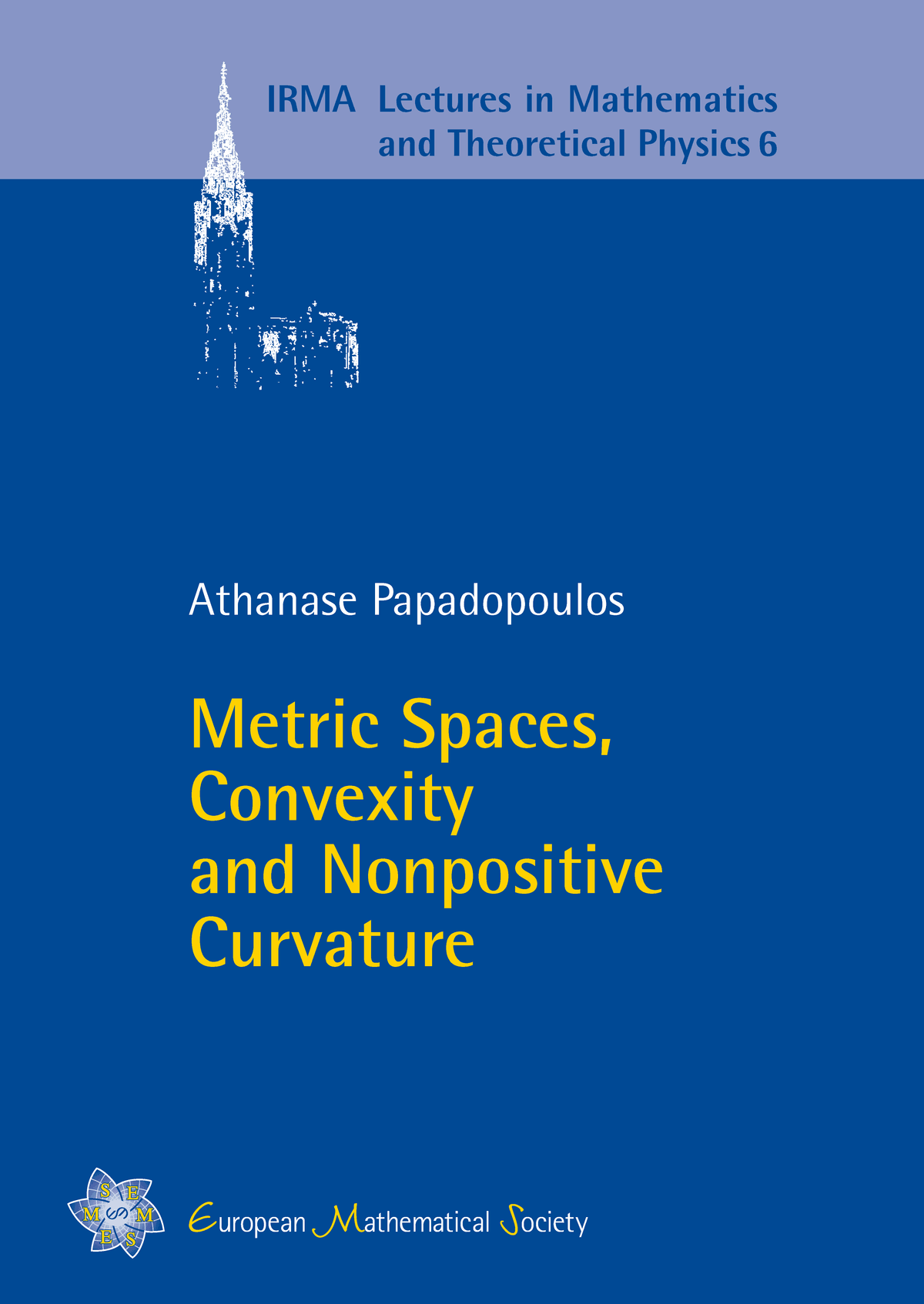 Metric Spaces, Convexity and Nonpositive Curvature cover
