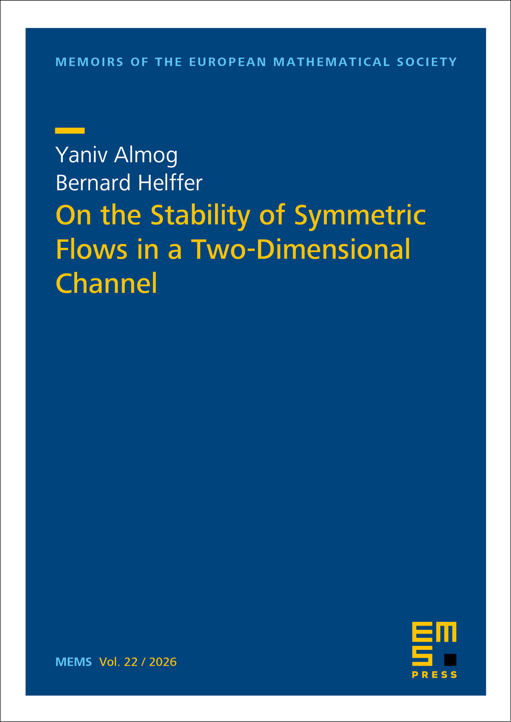 On the Stability of Symmetric Flows in a Two-Dimensional Channel cover