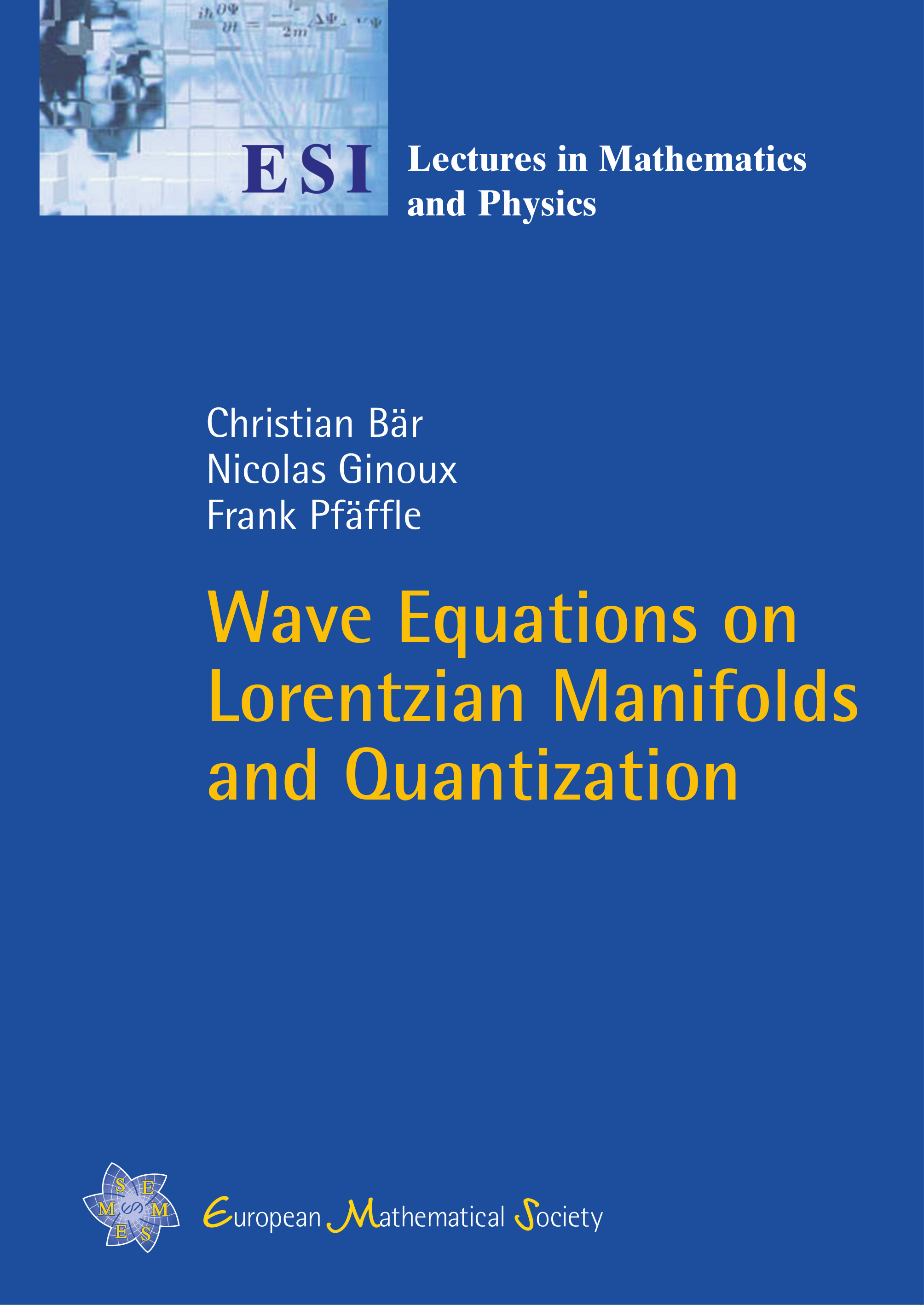 Wave Equations on Lorentzian Manifolds and Quantization cover