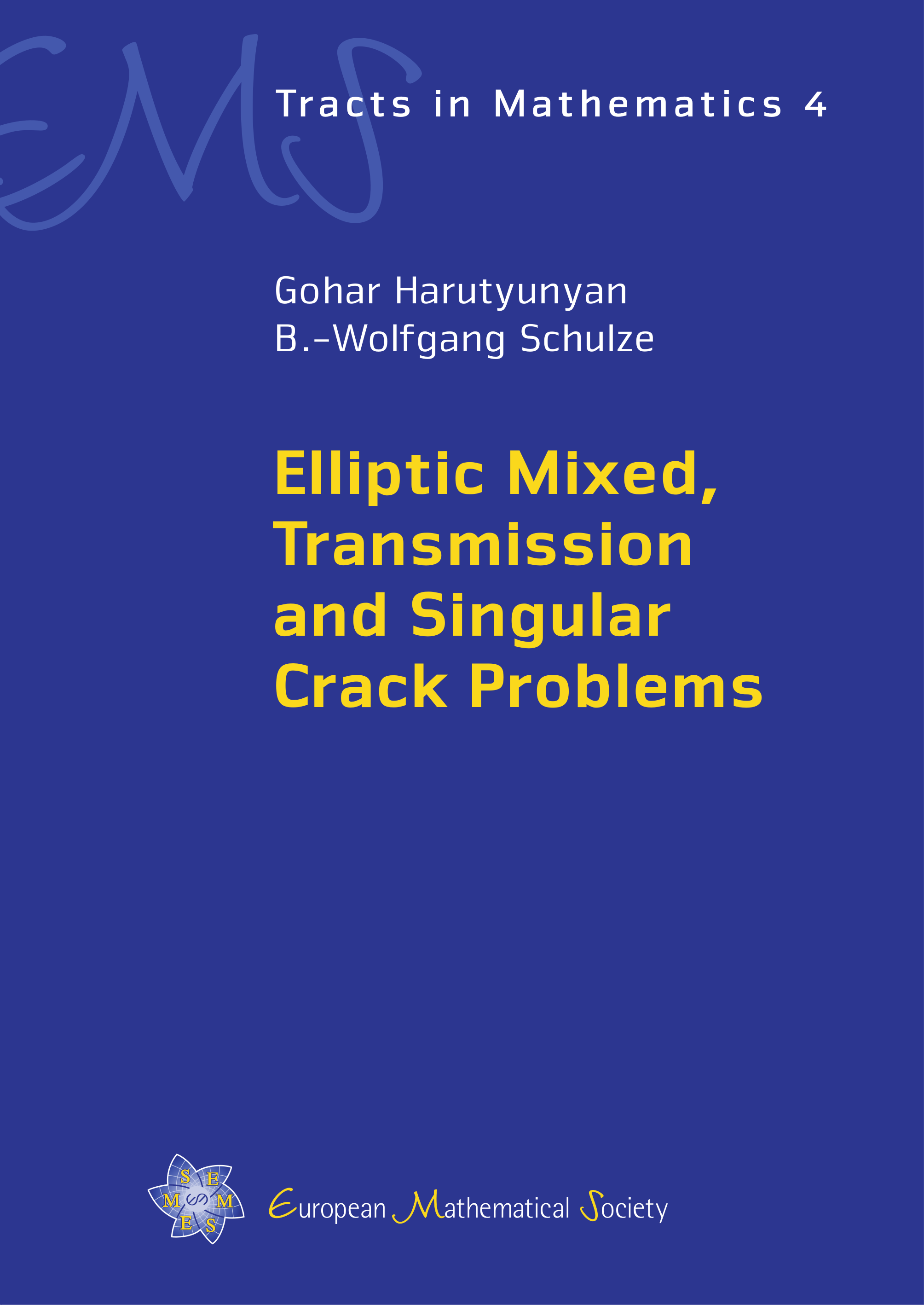 Elliptic Mixed, Transmission and Singular Crack Problems cover