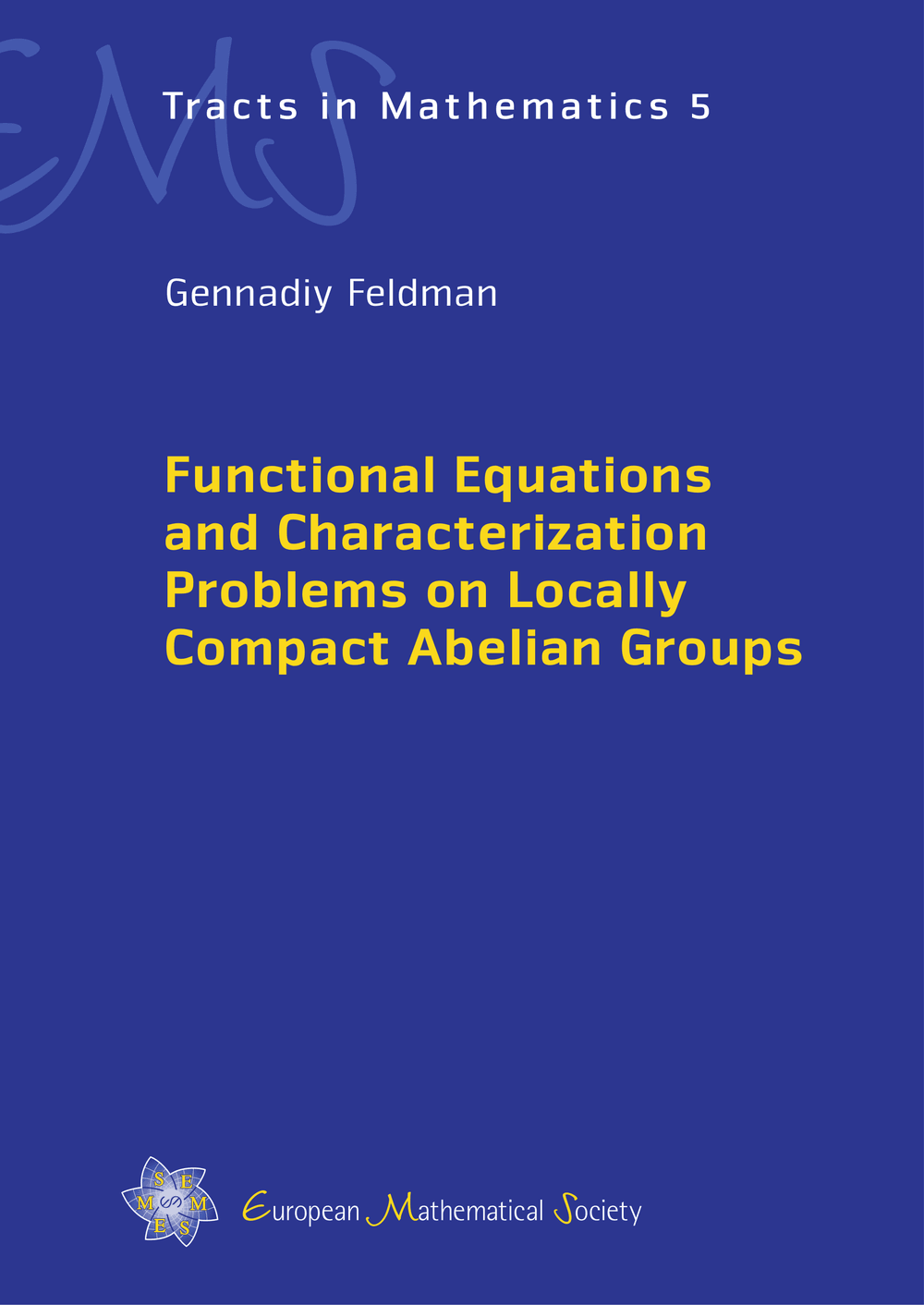 Functional Equations and Characterization Problems on Locally Compact Abelian Groups cover