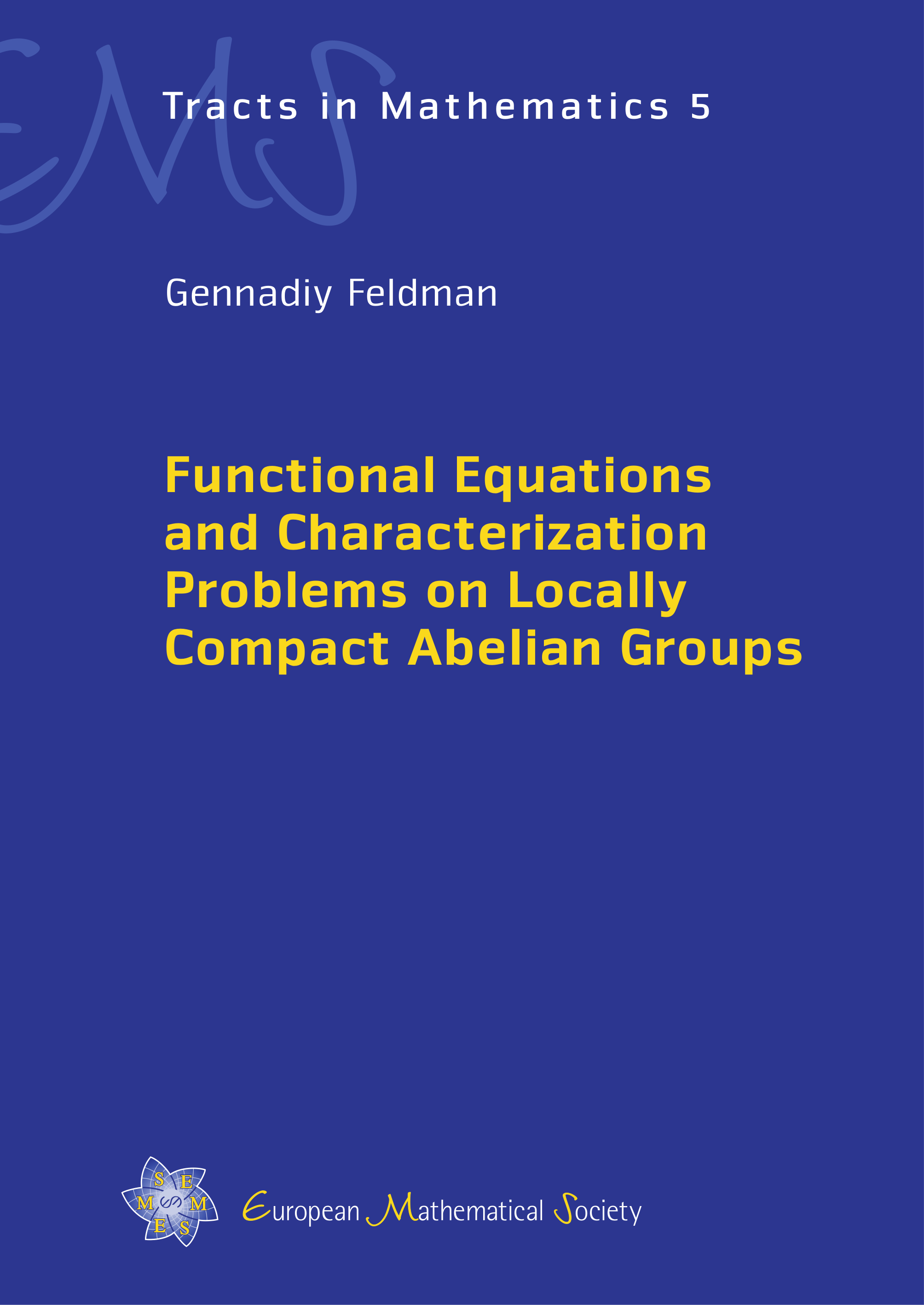 Chapter IV The Skitovich–Darmois theorem for locally compact Abelian groups (the characteristic functions of random variables do not vanish) cover