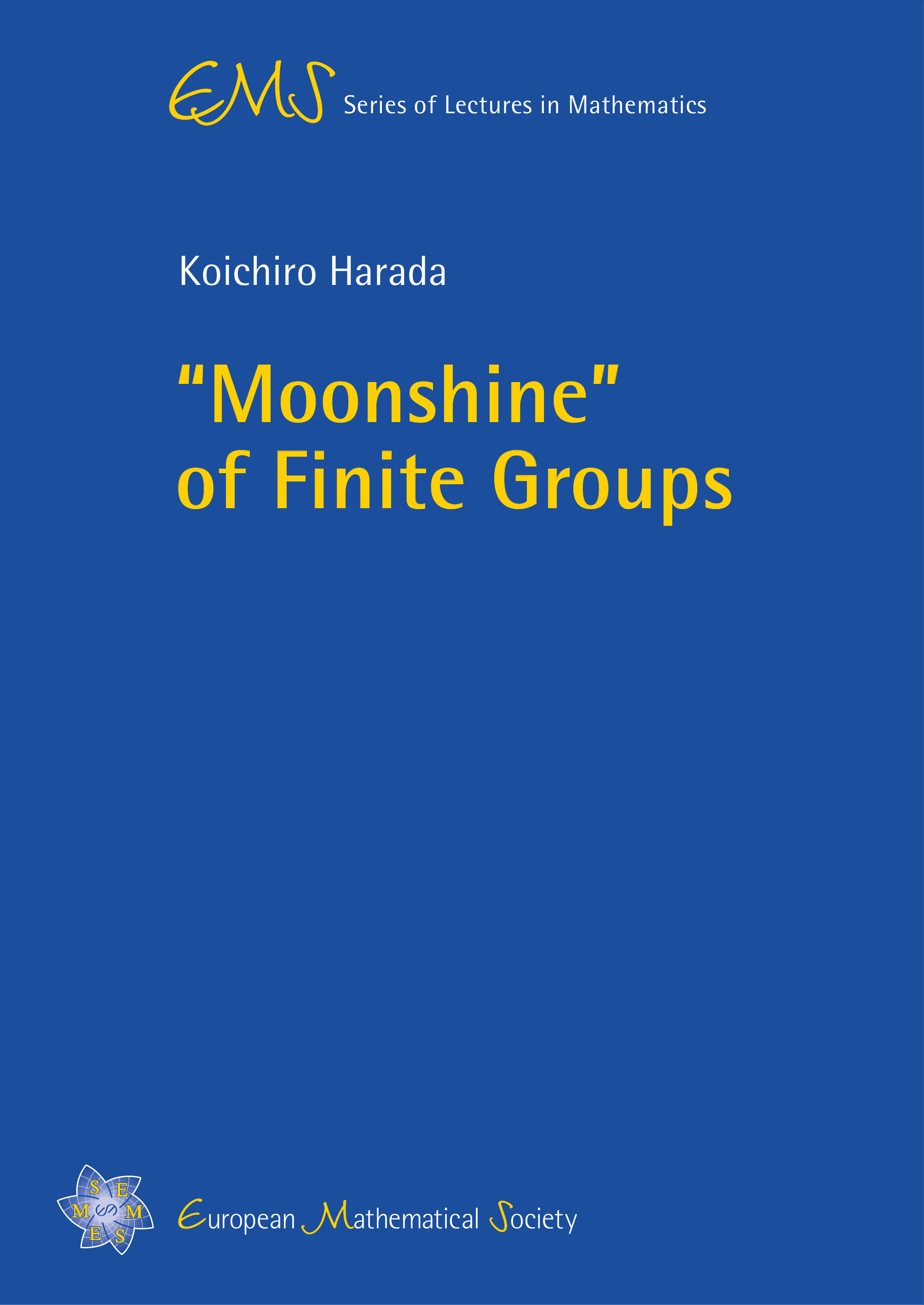 “Moonshine” of Finite Groups cover