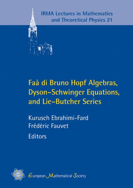 Faà di Bruno Hopf Algebras, Dyson–Schwinger Equations, and Lie–Butcher Series cover
